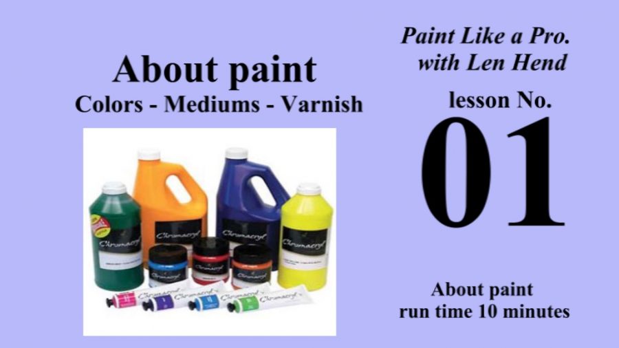 Paint Like A Pro With Len – Painting Lessons